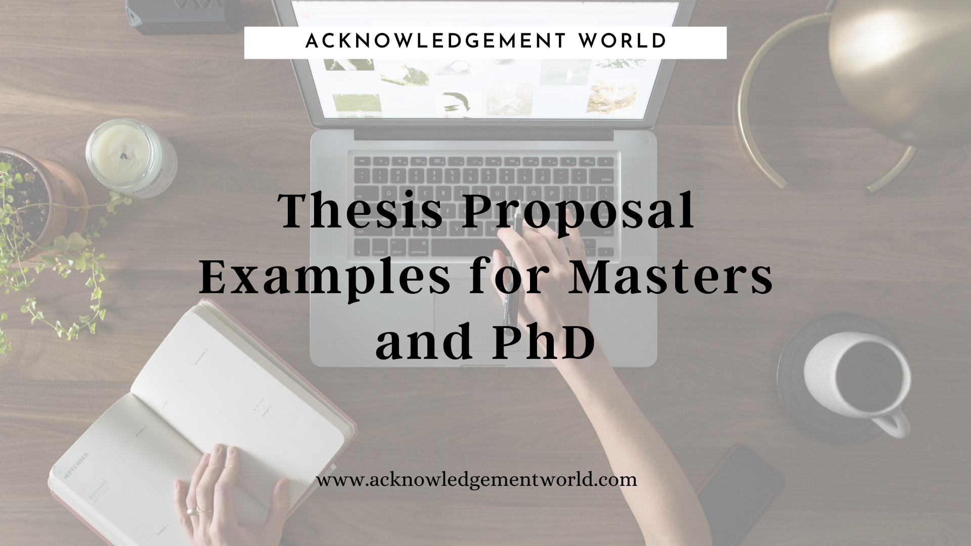 10 Thesis Proposal Examples For Masters And PhDs – Acknowledgement World